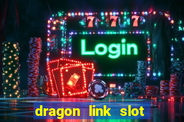 dragon link slot machine free