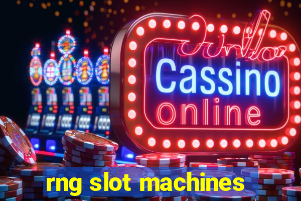 rng slot machines