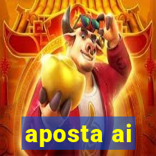 aposta ai