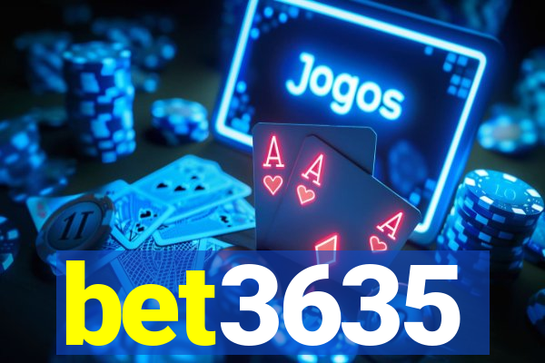 bet3635