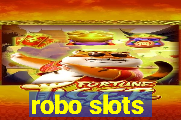 robo slots