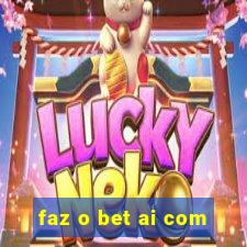 faz o bet ai com