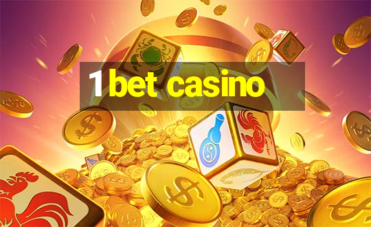 1 bet casino