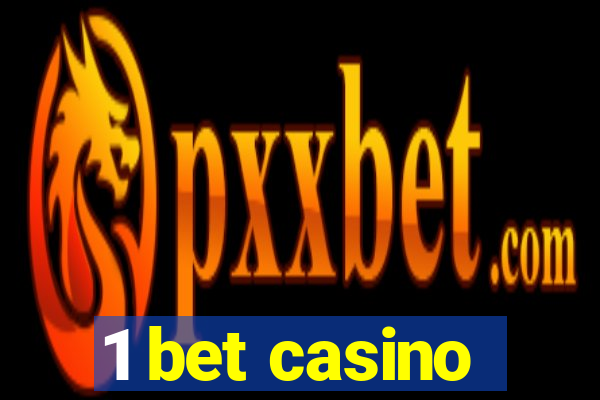 1 bet casino