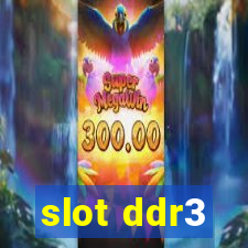 slot ddr3