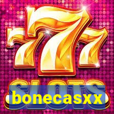 bonecasxx