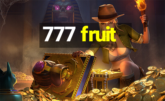 777 fruit