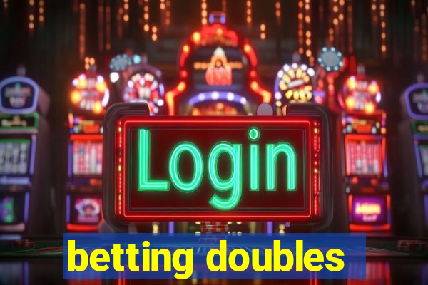 betting doubles