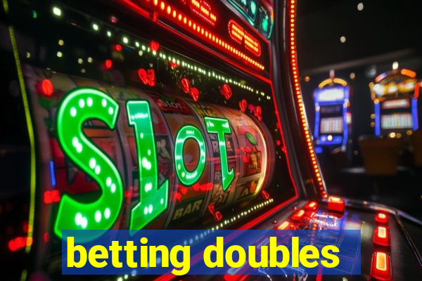 betting doubles