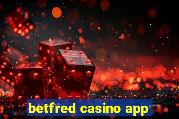 betfred casino app