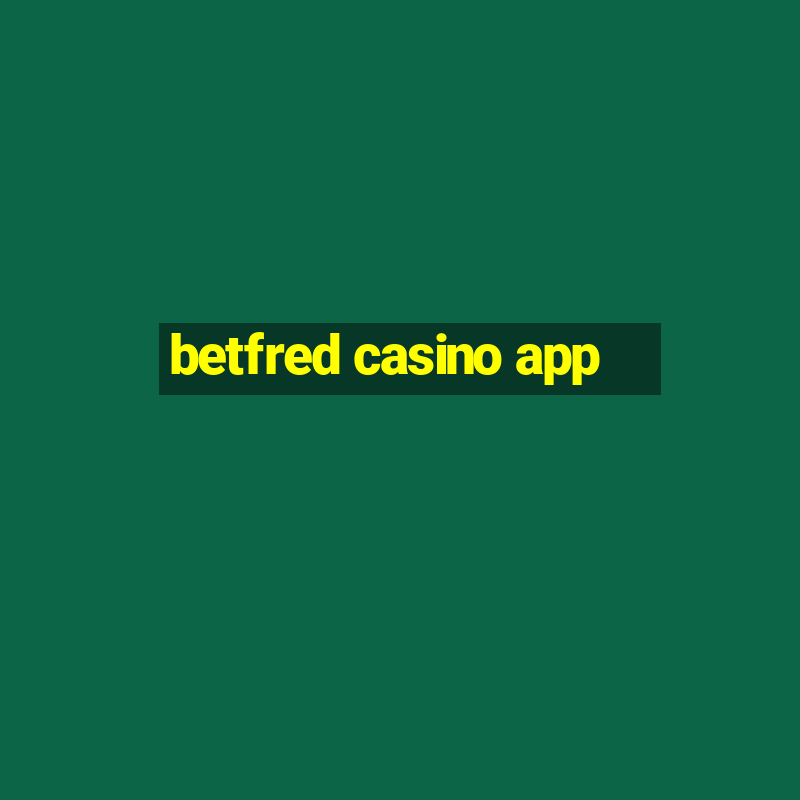 betfred casino app