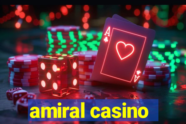 amiral casino