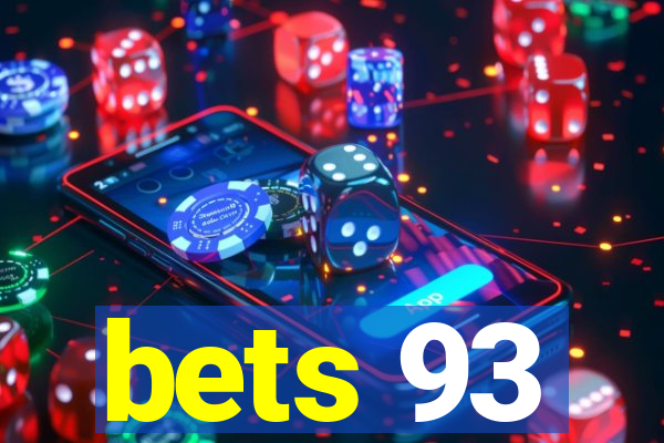 bets 93