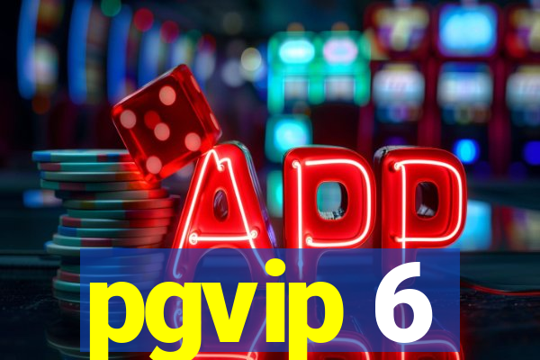 pgvip 6