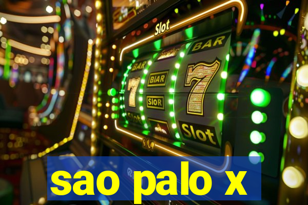 sao palo x