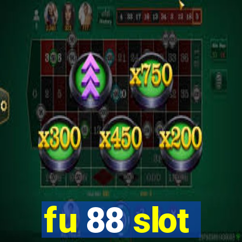 fu 88 slot