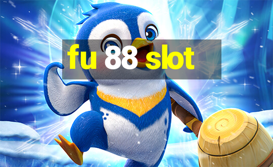 fu 88 slot