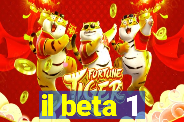 il beta 1