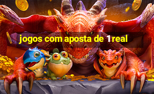 jogos com aposta de 1 real