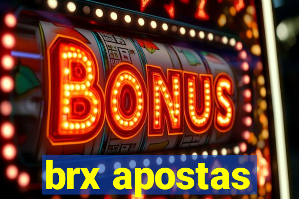 brx apostas