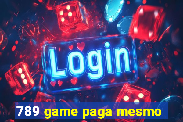 789 game paga mesmo