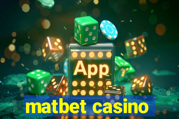 matbet casino