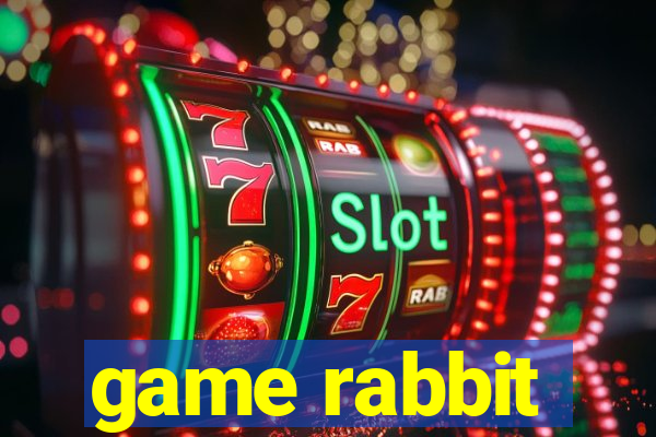 game rabbit