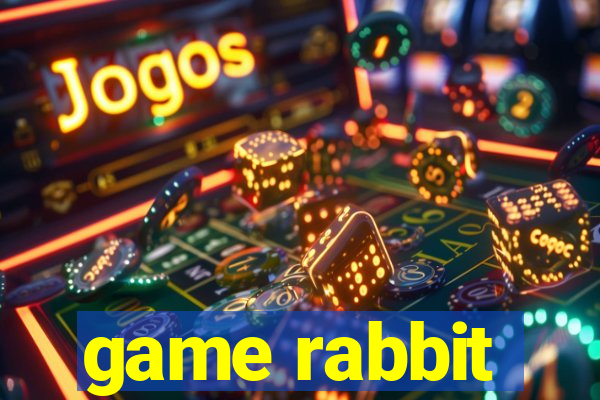 game rabbit