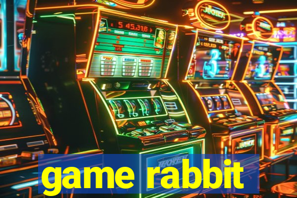 game rabbit