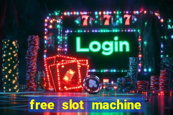 free slot machine games with bonus spins