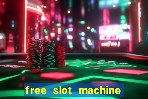 free slot machine games with bonus spins