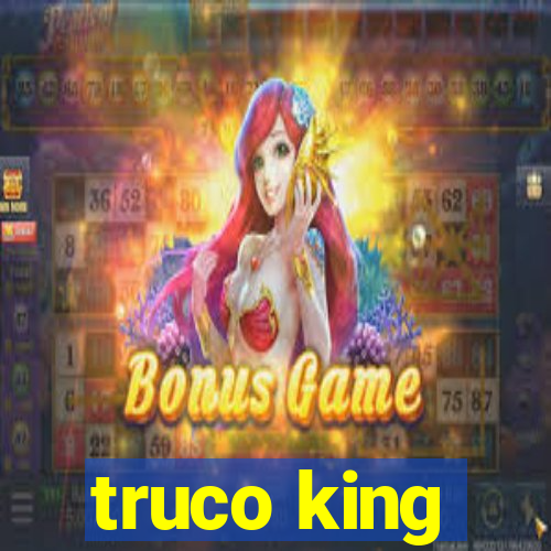 truco king