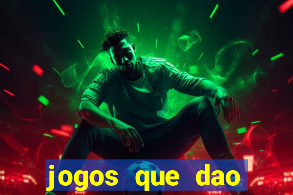 jogos que dao dinheiro gratis