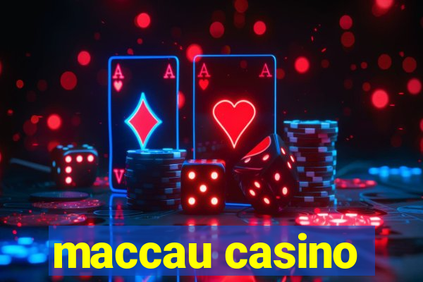 maccau casino