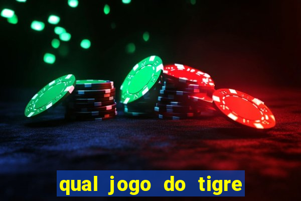 qual jogo do tigre que realmente paga