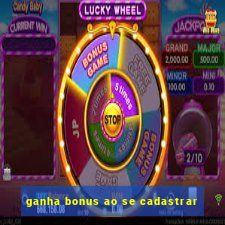 ganha bonus ao se cadastrar