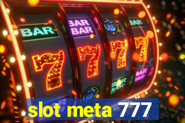 slot meta 777