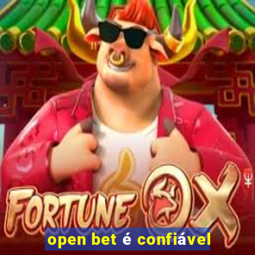 open bet é confiável