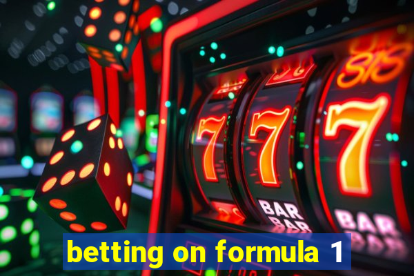 betting on formula 1