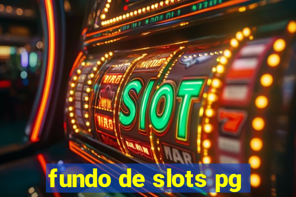 fundo de slots pg