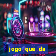 jogo que da dinheiro no cadastro sem deposito