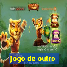 jogo de outro