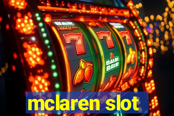 mclaren slot