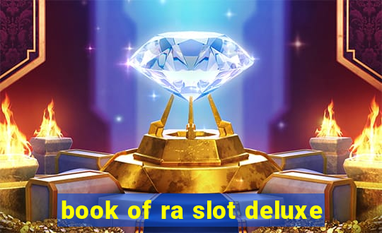 book of ra slot deluxe