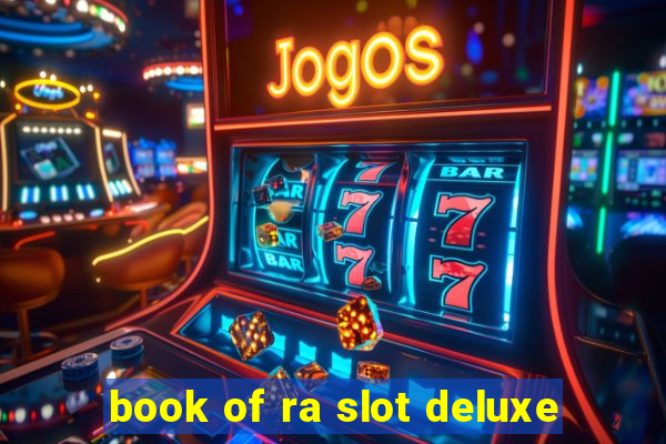 book of ra slot deluxe