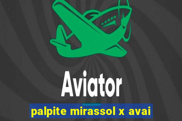 palpite mirassol x avai