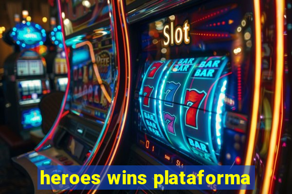 heroes wins plataforma