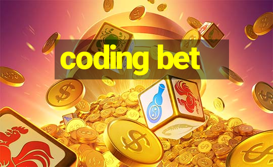 coding bet