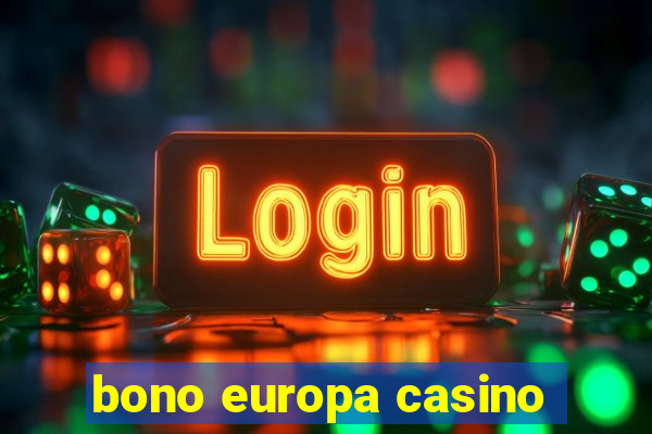 bono europa casino