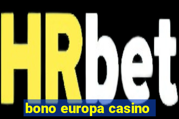 bono europa casino